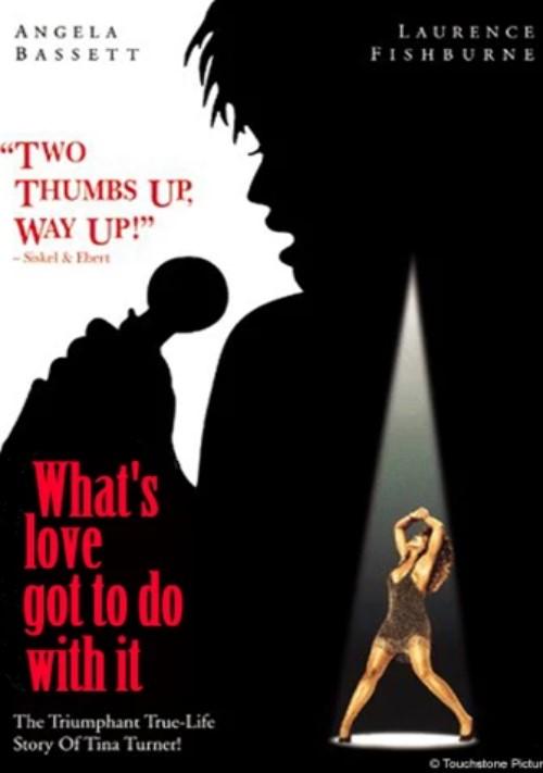 Poster for "What's Love Got to Do With It" (1993)