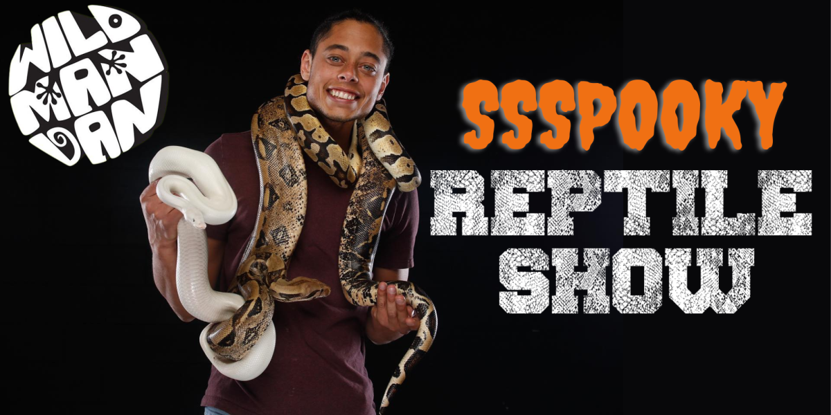 Wild Man Dan holding 2 snakes with Ssspooky Reptile Show written next to him