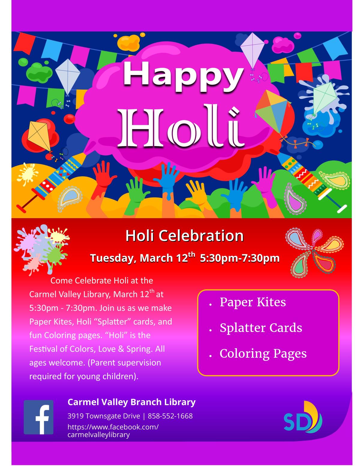 Join us 3/12 5:30pm - 7:30pm as we celebrate "Holi" by making: Paper Kites, Splatter Cards and Coloring pages.