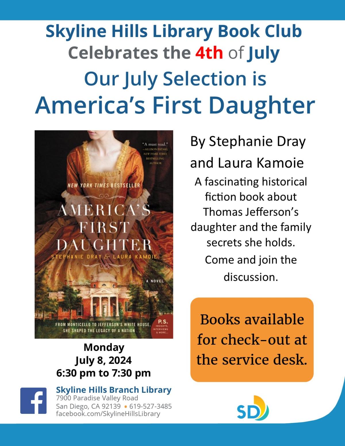 America's First Daugther By Stephanie Dray and Laura Kamoie A fascinating historical fiction book about Thomas Jefferson’s daughter and the family secrets she holds.  Come and join the  discussion.