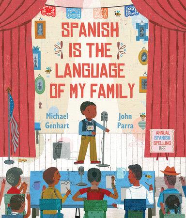 A Young Ambassador from the Smithsonian National Museum will read Spanish is the Language of My Family.