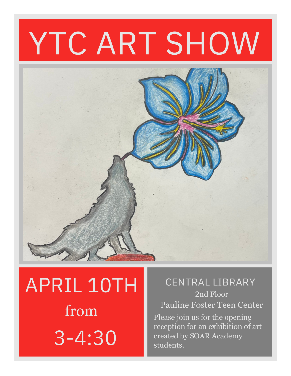 Flyer for YTC Art show in Pauline Foster Teen Center