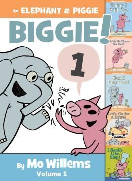 book jacket for elephant and piggie biggie book #1